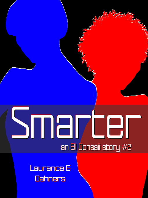 Title details for Smarter by Laurence E Dahners - Available